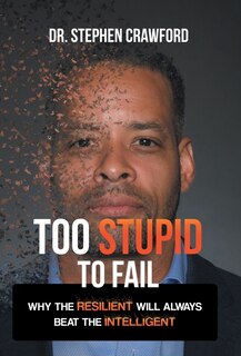 Front cover_Too Stupid to Fail