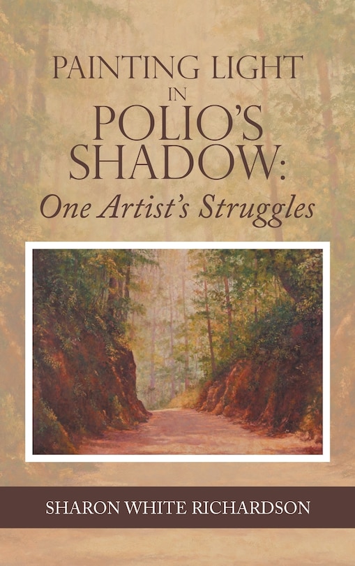 Front cover_Painting Light in Polio's Shadow