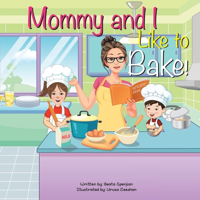 Front cover_Mommy and I Like to Bake!