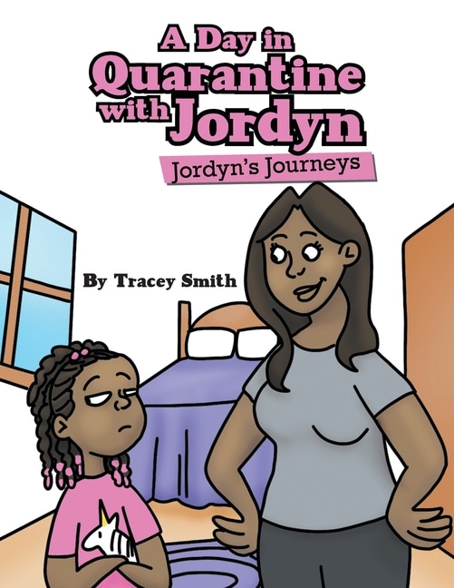 A Day in Quarantine with Jordyn: Jordyn's Journeys