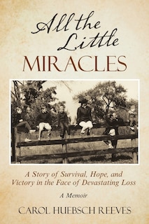 Front cover_All the Little Miracles