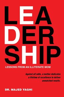 Front cover_Leadership Lessons from an Illiterate Mom