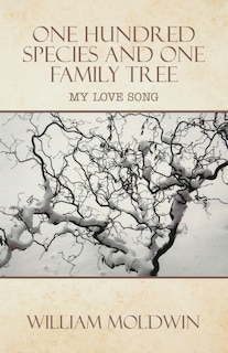 Front cover_One Hundred Species and One Family Tree