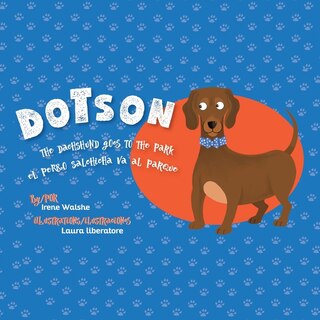 Couverture_Dotson the Dachshund Goes to the Park