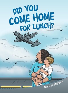Couverture_Did You Come Home for Lunch?