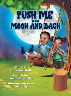 Push Me to the Moon and Back: Where Honesty Leads to Loyalty