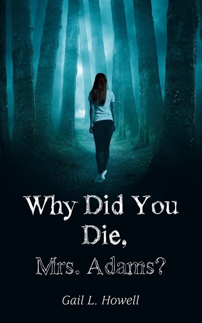 Couverture_Why Did You Die, Mrs. Adams?