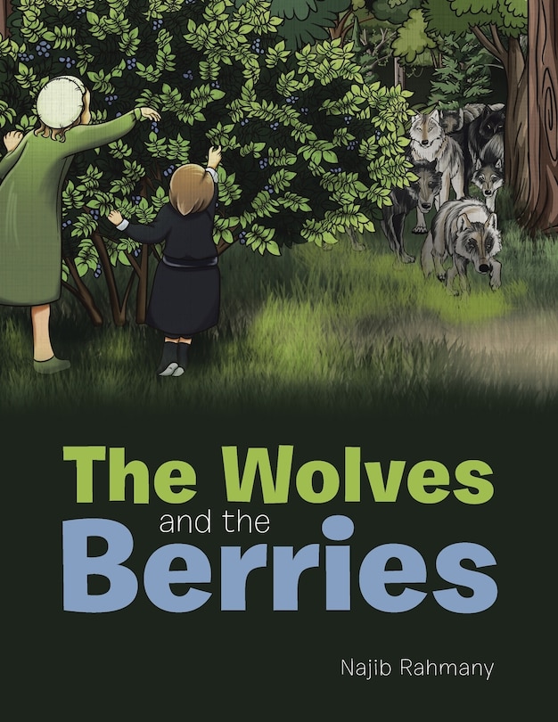 Front cover_The Wolves and the Berries