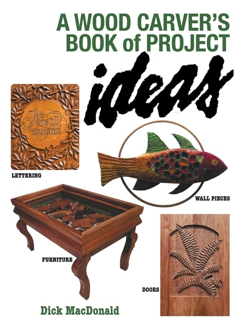 Front cover_A Wood Carver's Book of Project Ideas