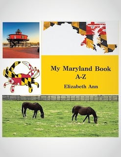 Front cover_My Maryland Book A-Z