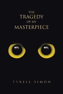 Front cover_The Tragedy of My Masterpiece