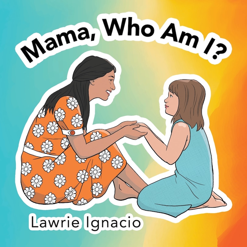 Front cover_Mama, Who Am I?