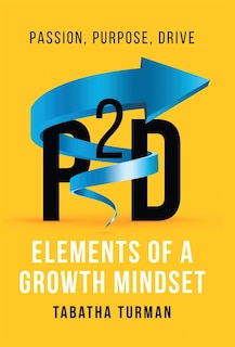 P2d: Elements of a Growth Mindset
