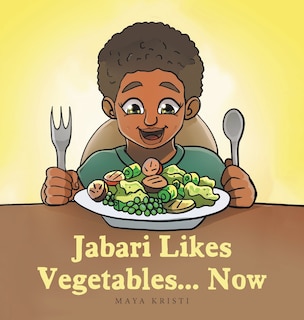 Front cover_Jabari Likes Vegetables... Now