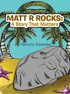 Matt R Rocks: a Story That Matters