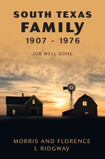 Front cover_South Texas Family 1907 - 1976