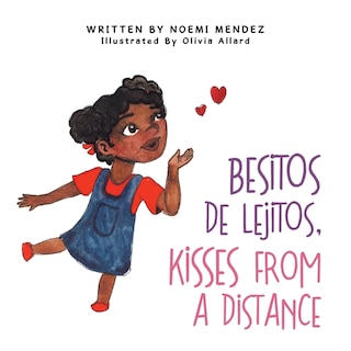 Front cover_Besitos De Lejitos, Kisses from a Distance