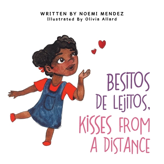 Front cover_Besitos De Lejitos, Kisses from a Distance