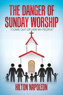 Front cover_The Danger of Sunday Worship