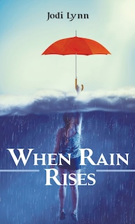 Front cover_When Rain Rises