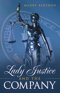 Front cover_Lady Justice and the Company