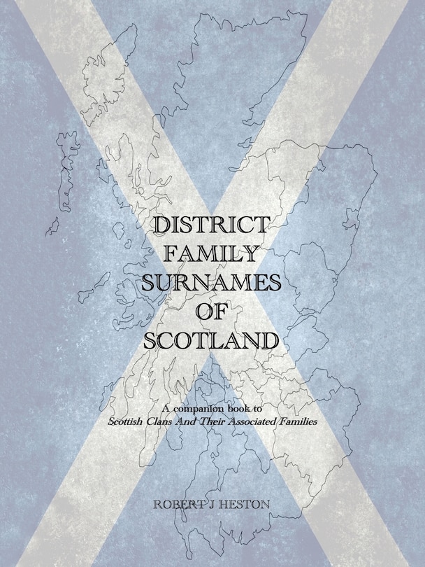 Couverture_District Family Surnames of Scotland