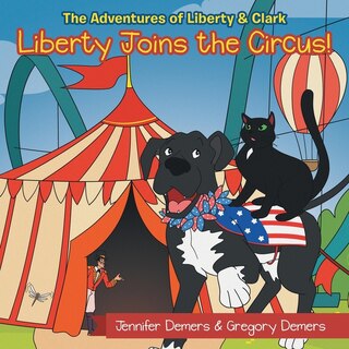 Front cover_Liberty Joins the Circus!