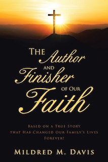 Front cover_The Author and Finisher of Our Faith