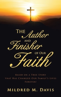 Couverture_The Author and Finisher of Our Faith