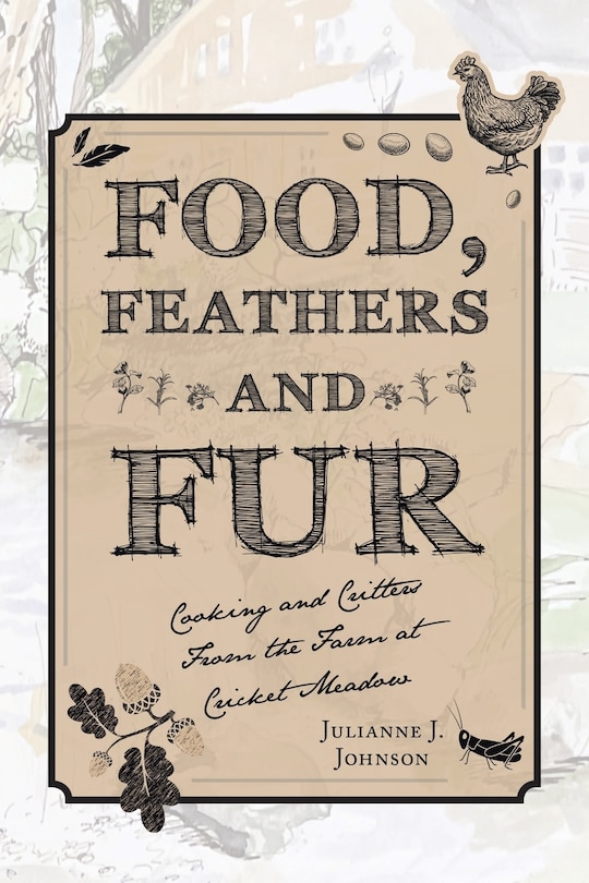 Front cover_Food, Feathers and Fur