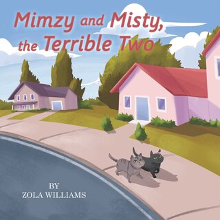 Front cover_Mimzy and Misty the Terrible Two