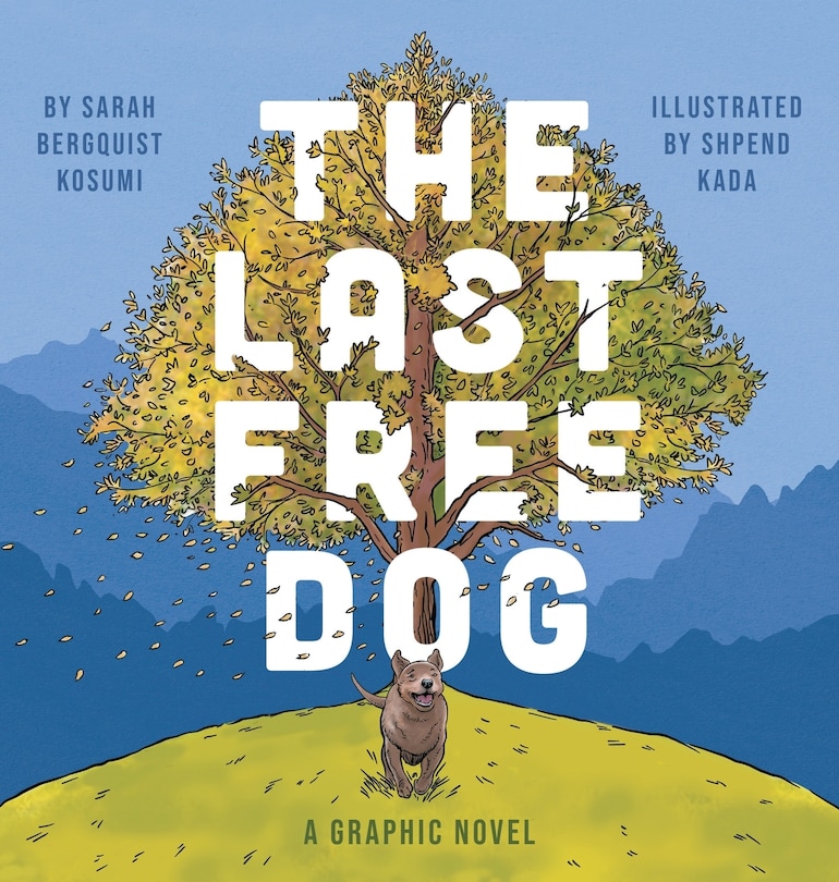 Front cover_The Last Free Dog