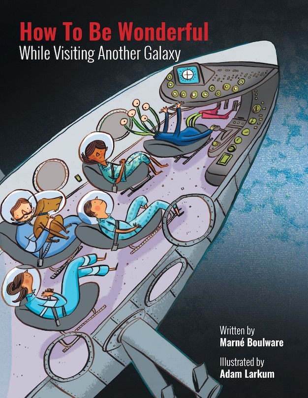 Front cover_How to be Wonderful While Visiting Another Galaxy