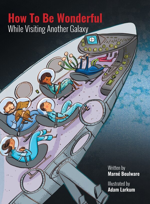 Front cover_How to be Wonderful While Visiting Another Galaxy