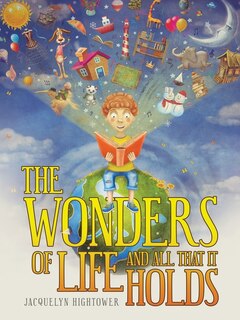 Couverture_The Wonders of Life And All That It Holds