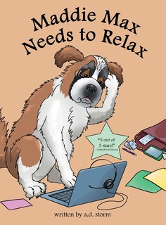 Front cover_Maddie Max Needs to Relax