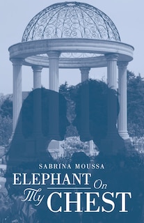 Front cover_Elephant On My Chest