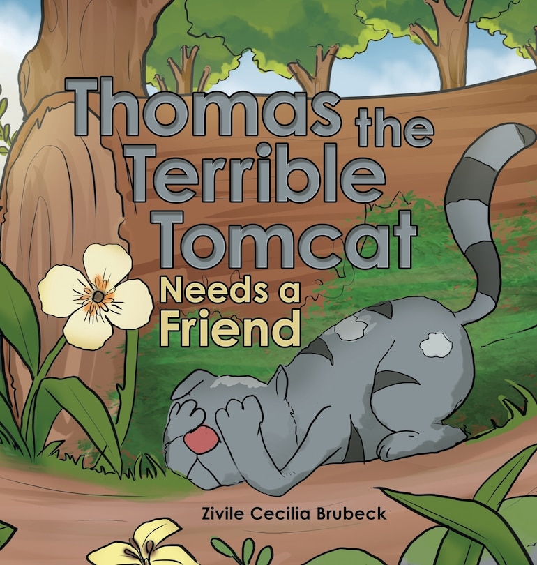 Front cover_Thomas the Terrible Tomcat Needs a Friend