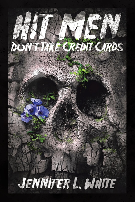 Front cover_Hit Men Don't Take Credit Cards