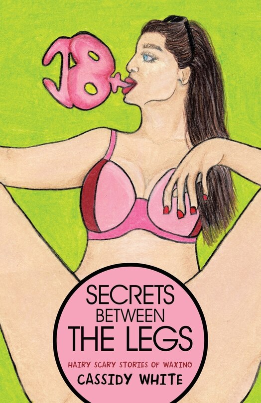 Front cover_Secrets Between the Legs