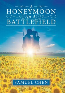 Front cover_A Honeymoon In A Battlefield