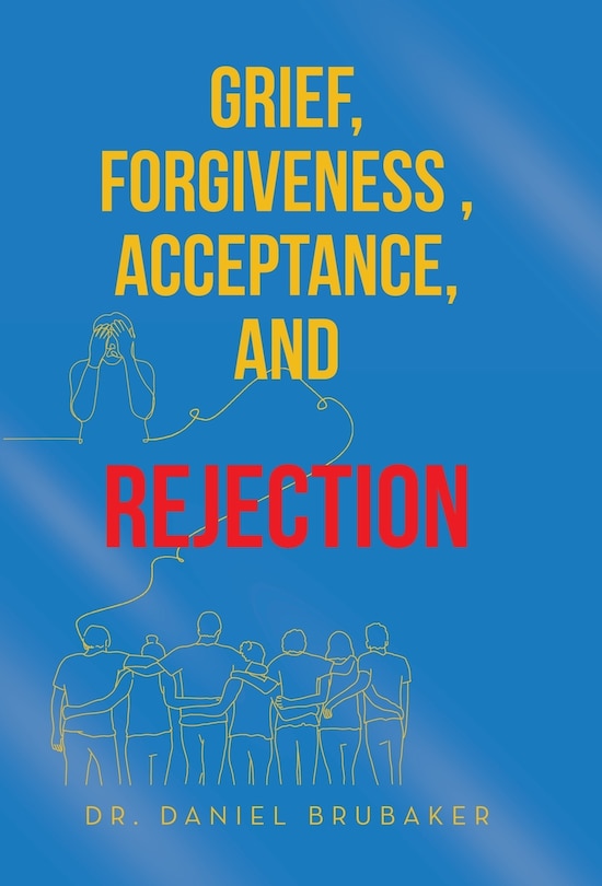 Couverture_Grief, Forgiveness, Acceptance, and Rejection