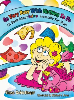 Front cover_So Very Busy With Nothing To Do