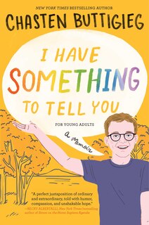 Front cover_I Have Something to Tell You—for Young Adults