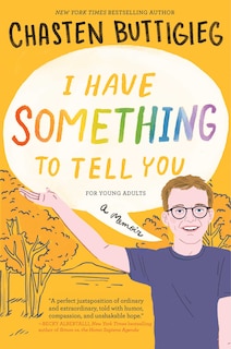 Front cover_I Have Something to Tell You—For Young Adults