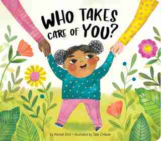 Who Takes Care Of You? by Hannah Eliot