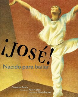 Couverture_¡josé! Nacido Para Bailar (jose! Born To Dance)