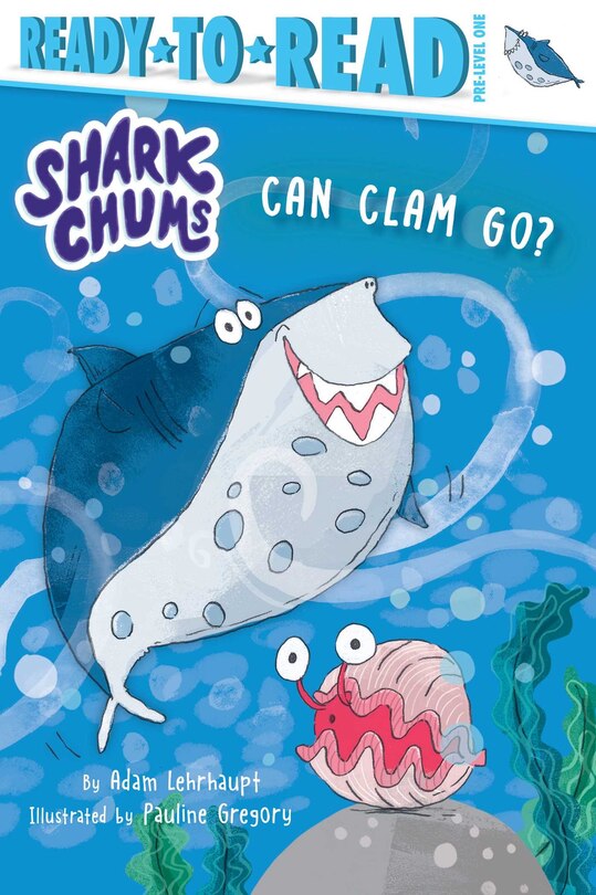 Can Clam Go?: Ready-to-read Pre-level 1