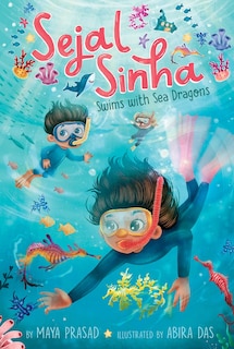 Couverture_Sejal Sinha Swims with Sea Dragons