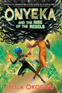 Front cover_Onyeka and the Rise of the Rebels